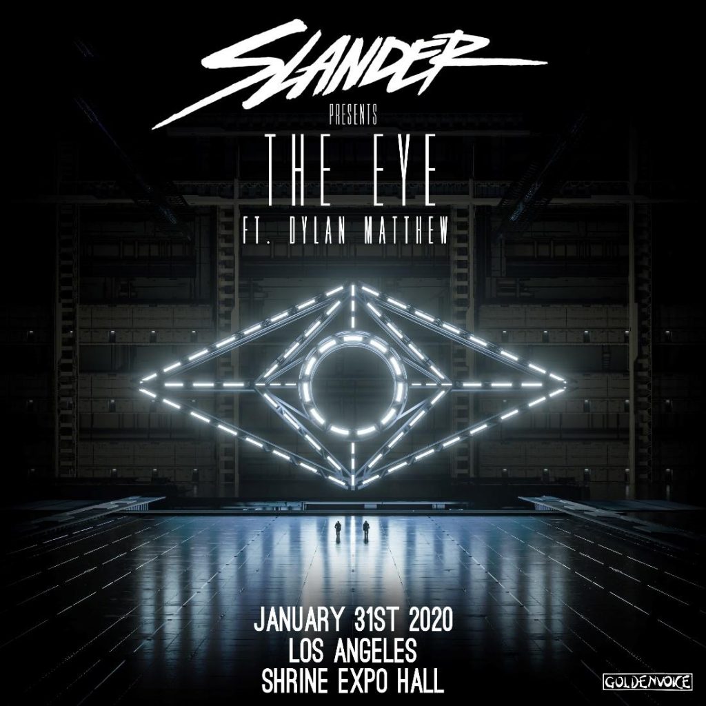 SLANDER Brings “THE EYE” Back To Los Angeles! EDM Life