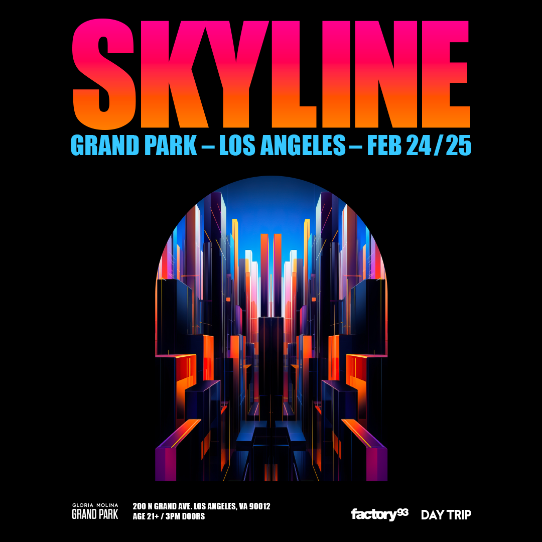 Skyline LA 2024 Festival will be Bigger than Ever – EDM Life