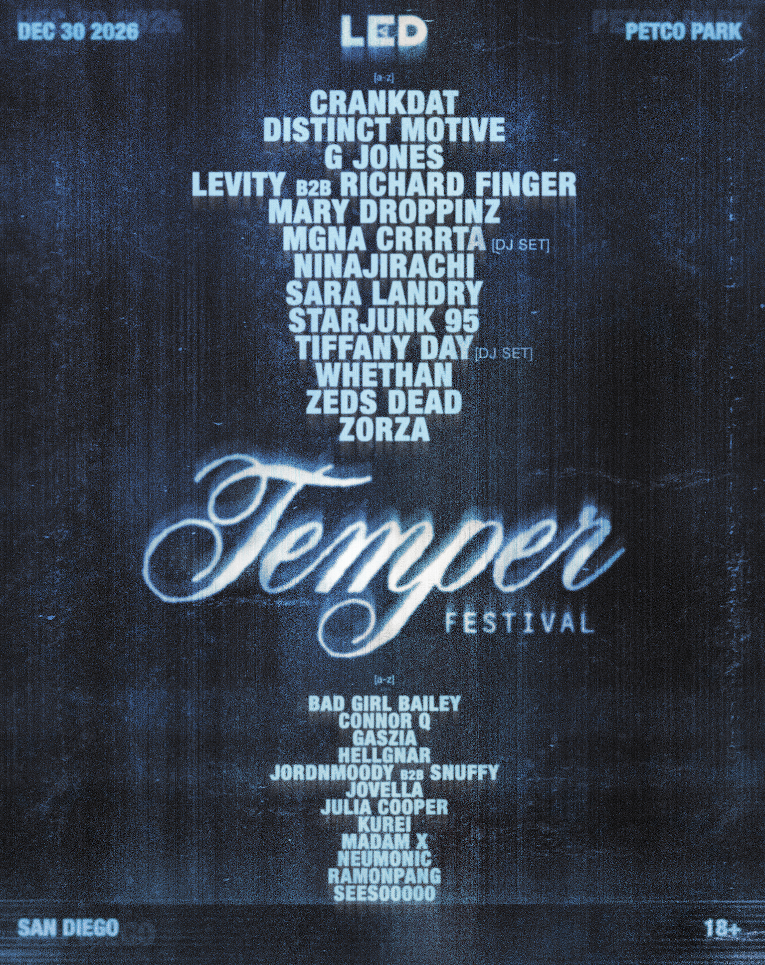 LED Presents Announces Debut Temper Festival With Zeds Dead, Sara Landry, Ninajirachi, Crankdat and More