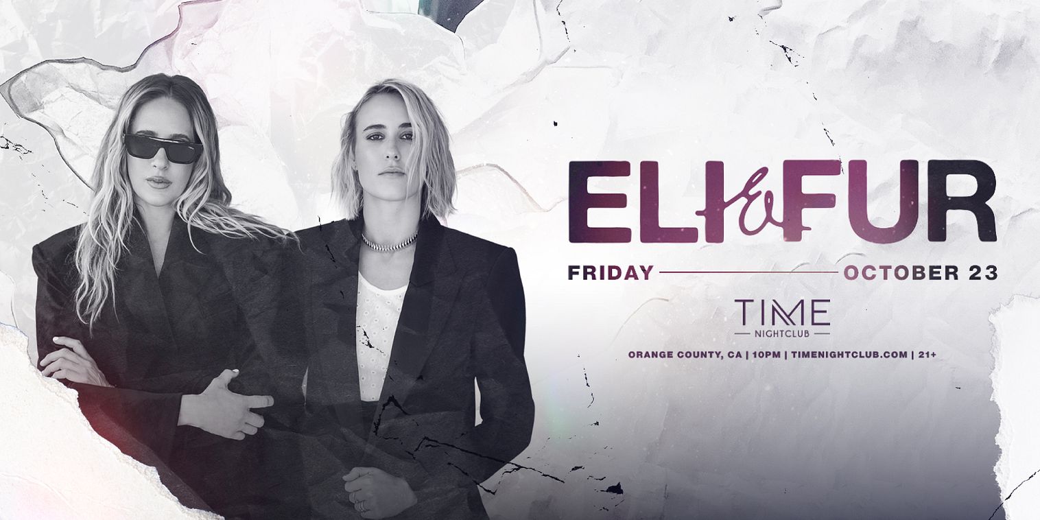 Eli & Fur at Time Nightclub flyer
