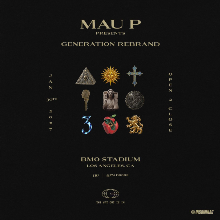 Mau P presents Generation Rebrand, BMO Stadium, January 30 2027